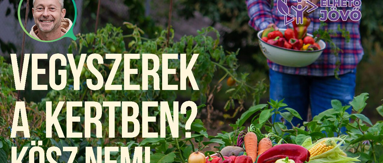 vegyszermentes kert